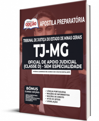 Apostila TJ-MG - Oficial de Apoio Judicial (Classe D) - Sem Especialidade