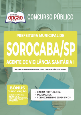 Apostila Prefeitura de Sorocaba - SP - Agente de Vigilância Sanitária I