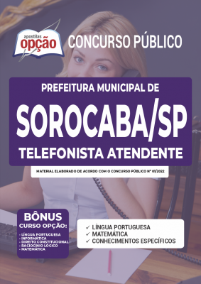 Apostila Prefeitura de Sorocaba - SP - Telefonista Atendente