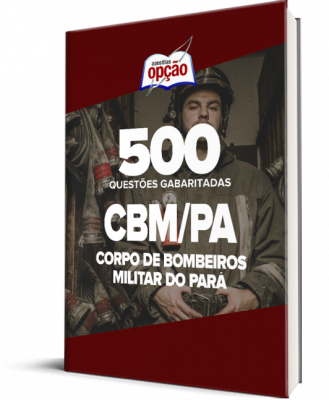 Caderno CBM-PA - 500 Questões Gabaritadas