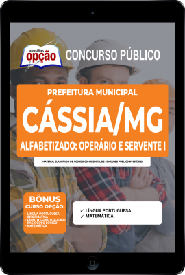 Apostila Prefeitura de Cássia - MG em PDF - Alfabetizado: Operário e Servente I