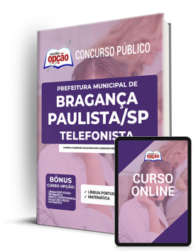 Apostila Prefeitura de Bragança Paulista SP 2022 - Telefonista