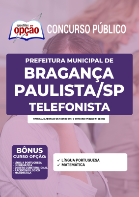 Apostila Prefeitura de Bragança Paulista - SP - Telefonista