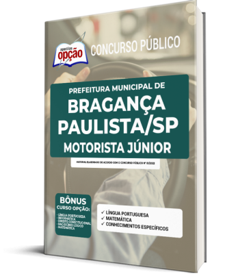 Apostila Prefeitura de Bragança Paulista - SP - Motorista Júnior