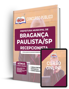 Apostila Prefeitura  Bragança Paulista SP 2022 - Recepcionista