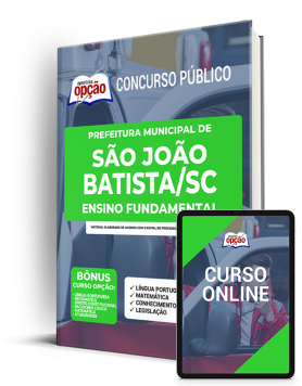 Apostila Prefeitura de São João Batista - SC - Ensino Fundamental