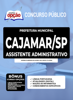 Apostila Prefeitura de Cajamar - SP - Assistente Administrativo