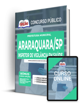 Apostila Prefeitura de Araraquara - SP - Inspetor de Vigilância em Saúde