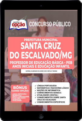 Apostila Prefeitura de Santa Cruz do Escalvado - MG em PDF - Professor de Educação Básica - PEB - Anos Iniciais e Educação Infantil
