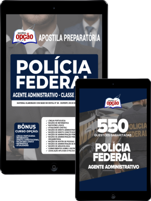 Combo Polícia Federal (PF) - Agente Administrativo - Classe A, Padrão I