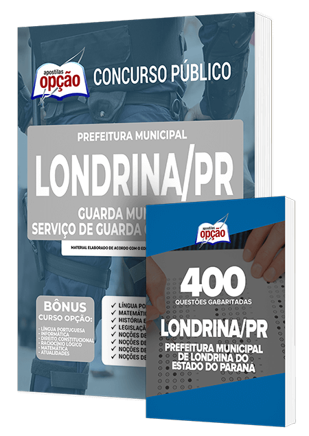 Combo Impresso Prefeitura de Londrina - PR - Guarda Municipal