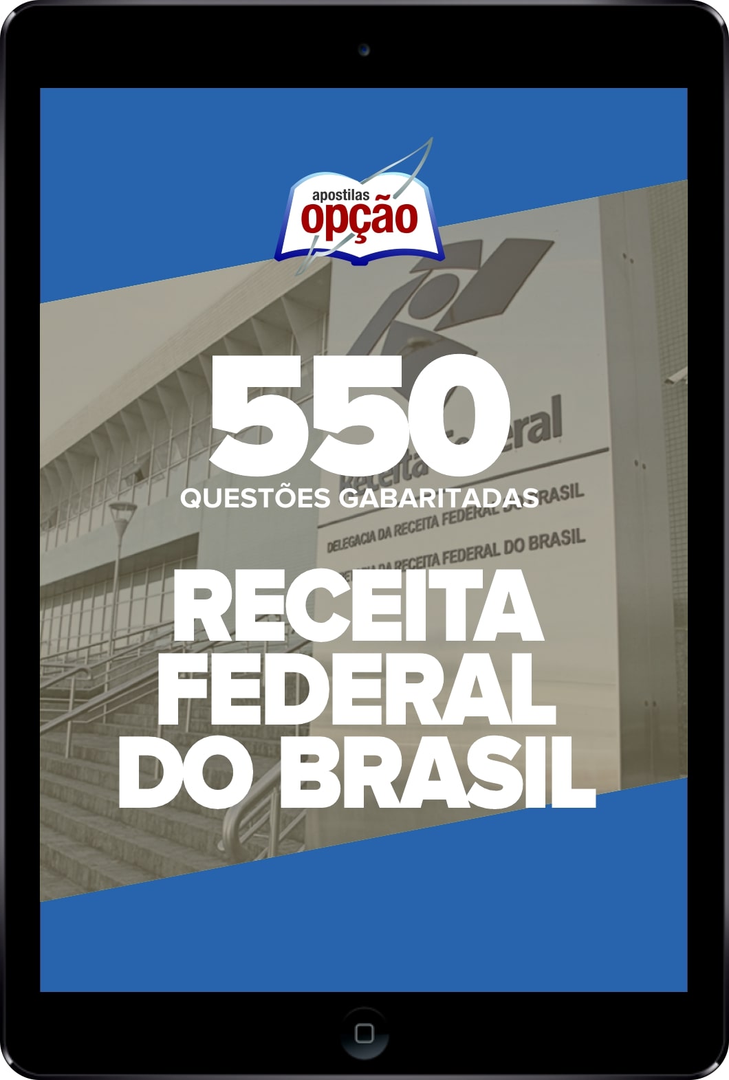 Caderno Receita Federal - 550 Questões Gabaritadas em PDF