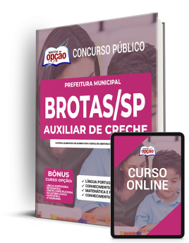 Apostila Prefeitura de Brotas - SP - Auxiliar de Creche