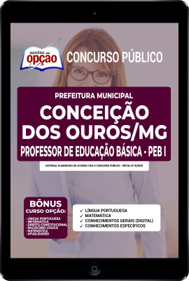 Apostila Prefeitura de Conceição dos Ouros - MG em PDF - Professor de Educação Básica - PEB I