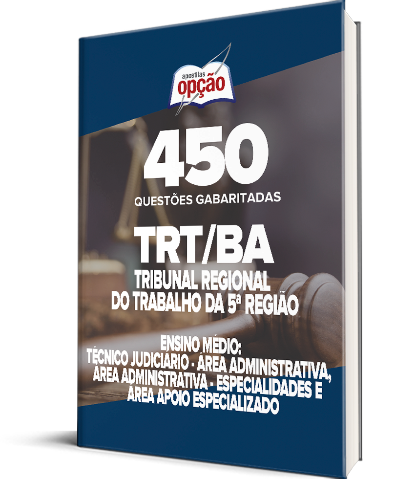 Caderno TRT-BA (Ensino Médio) - 450 Questões Gabaritadas