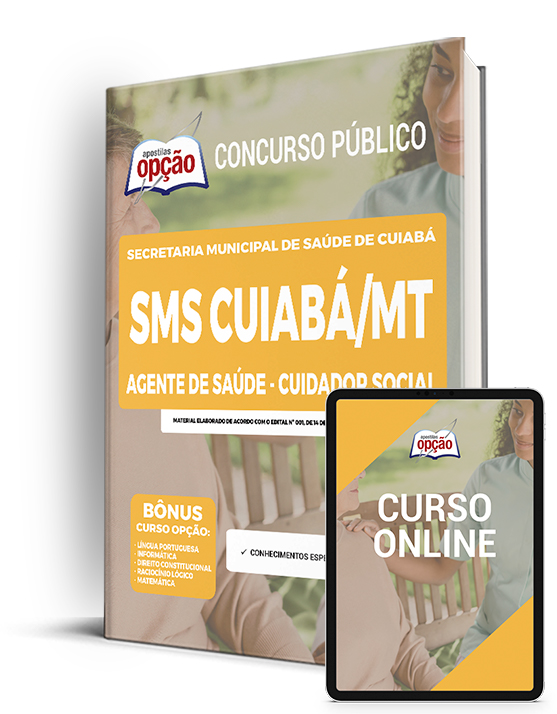 Apostila SMS Cuiabá - MT 2022 - Agente de Saúde - Cuidador Social