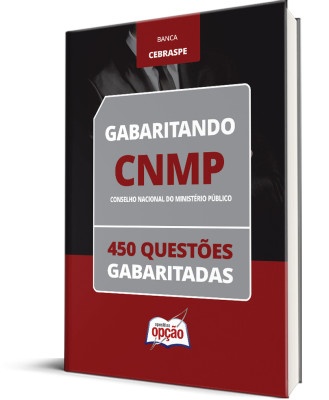 Caderno CNMP - 450 Questões Gabaritadas