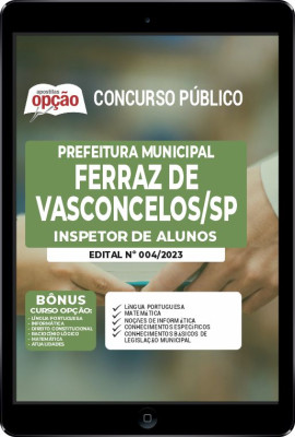 Apostila Prefeitura de Ferraz de Vasconcelos - SP em PDF - Inspetor de Alunos