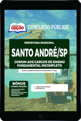 Apostila Prefeitura de Santo André - SP em PDF - Comum aos Cargos de Ensino Fundamental Incompleto