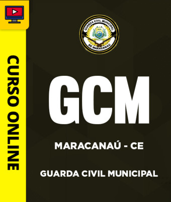 Curso Guarda Civil Municipal de Maracanaú - CE