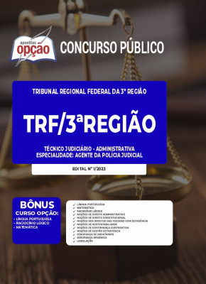 Apostila TRF-3 - Técnico Judiciário - Administrativa - Especialidade: Agente da Polícia Judicial