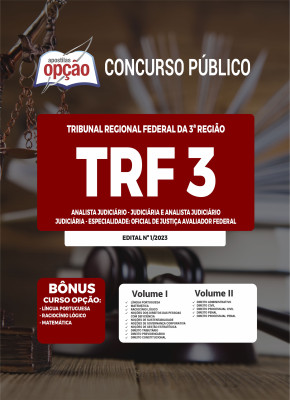 Apostila TRF-3 - Analista Judiciário - Judiciária e Analista Judiciário - Judiciária - Especialidade: Oficial de Justiça Avaliador Federal