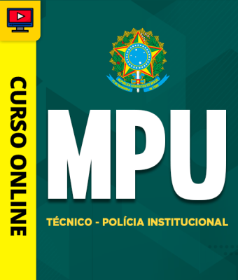 Curso MPU - Polícia Institucional