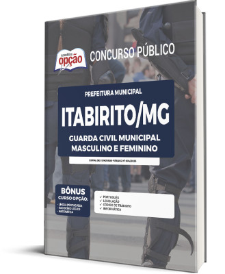 Apostila Prefeitura de Itabirito - MG - Guarda Civil Municipal - Masculino e Feminino