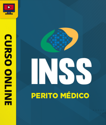 Curso INSS - Perito Médico 