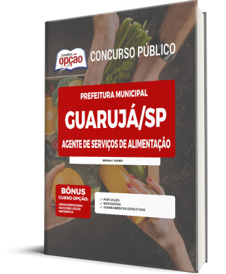 Apostila Prefeitura de Guarujá - SP - Agente de Serviços de Alimentação