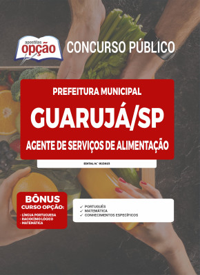 Apostila Prefeitura de Guarujá - SP - Agente de Serviços de Alimentação