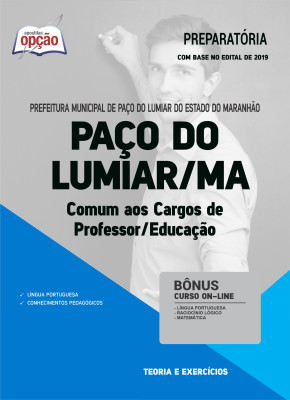 Apostila Prefeitura de Paço do Lumiar - MA - Comum aos Cargos de Professor/Educação