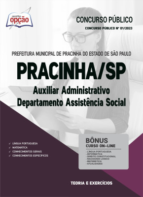 Apostila Prefeitura de Pracinha - SP - Auxiliar Administrativo Departamento Assistência Social