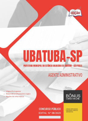 Apostila Prefeitura de Ubatuba - SP - Agente Administrativo