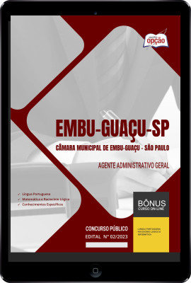 Apostila Câmara de Embu-Guaçu - SP em PDF - Agente Administrativo Geral