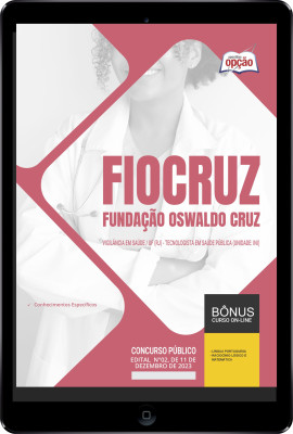 Apostila Fiocruz em PDF - Vigilância em Saúde / UF (RJ) - Tecnologista em Saúde Pública (Unidade: INI)