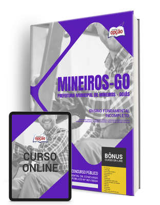 Apostila Prefeitura de Mineiros - GO 2024 - Ensino Fundamental Incompleto