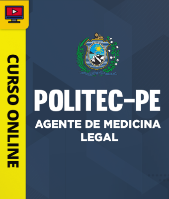 Curso Politec-PE - Agente de Medicina Legal