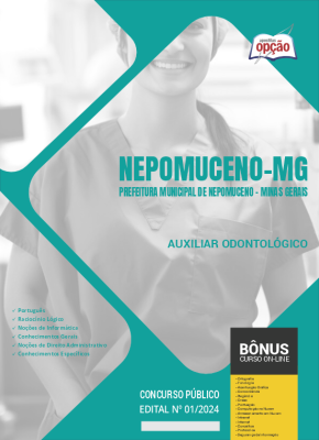 Apostila Prefeitura de Nepomuceno - MG em PDF - Auxiliar Odontológico 2024