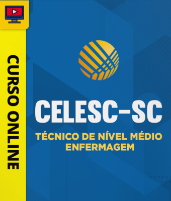 Curso CELESC-SC - Técnico de Nível Médio - Enfermagem