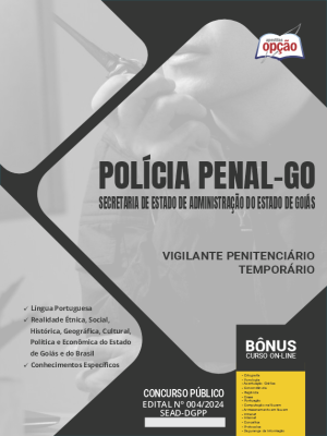 Apostila Polícia Penal GO em PDF - Vigilante Penitenciário Temporário 2024