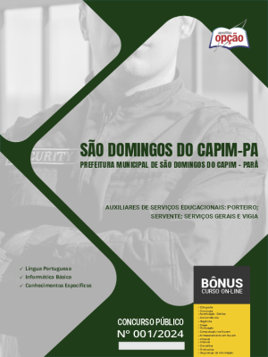 Apostila Prefeitura de São Domingos do Capim - PA em PDF - Auxiliares de Serviços Educacionais: Porteiro; Servente; Serviços Gerais e Vigia 2024