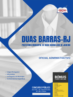 Apostila Prefeitura de Duas Barras - RJ em PDF - Oficial Administrativo 2024