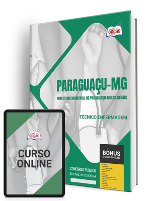 Apostila Prefeitura de Paraguaçu - MG 2024 - Técnico Enfermagem