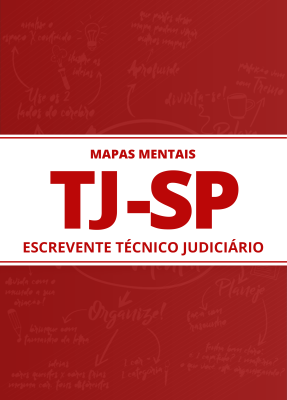 238 Mapas Mentais para TJ-SP - Escrevente Técnico Judiciário (PDF)