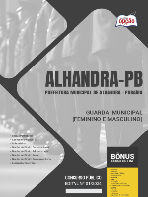 Apostila Prefeitura de Alhandra - PB 2024 - Guarda Municipal (Feminino e Masculino)
