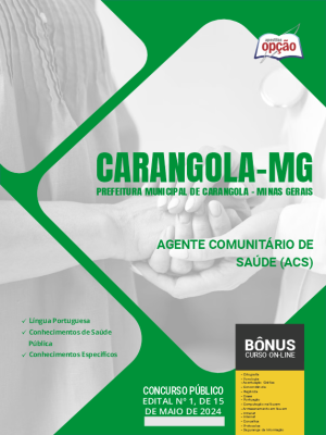 Apostila Prefeitura de Carangola - MG 2024 - Agente Comunitário de Saúde (ACS)