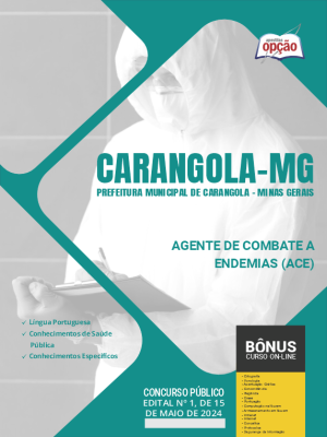 Apostila Prefeitura de Carangola - MG em PDF - Agente de Combate a Endemias (ACE) 2024