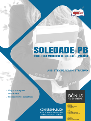 Apostila Prefeitura de Soledade - PB 2024 - Assistente Administrativo