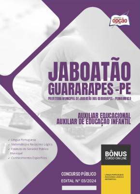 Apostila Prefeitura de Jaboatão dos Guararapes - PE em PDF - Auxiliar Educacional - Auxiliar de Educação Infantil 2024